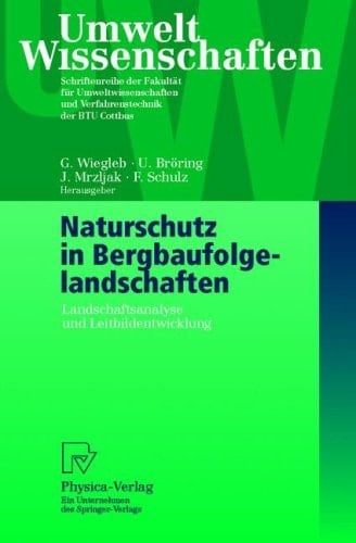 Naturschutz in Bergbaufolgelandschaften
