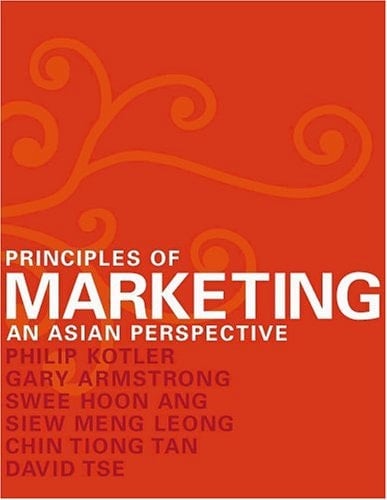 Principles of Marketing An Asian Perspective