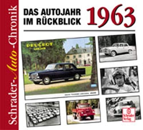 Das Autojahr 1963 im Rückblick eine Dokumentation