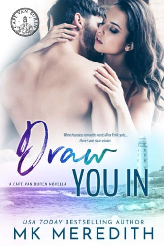 Draw You In A Cape Van Buren Novella