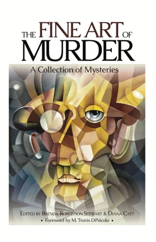 The Fine Art of Murder A Collection of Short Stories