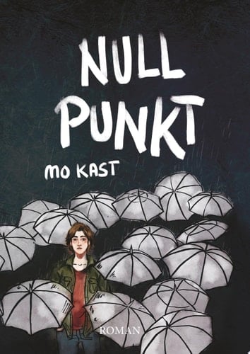 Nullpunkt Ein illustriertes Jugendbuch