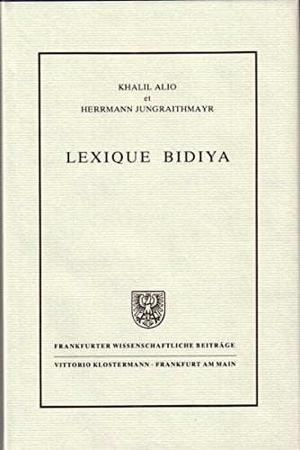 Lexique bidiya: Une langue centre-africaine (République du Tchad) (Frankfurter Wissenschaftliche Beiträge) (French Edition)