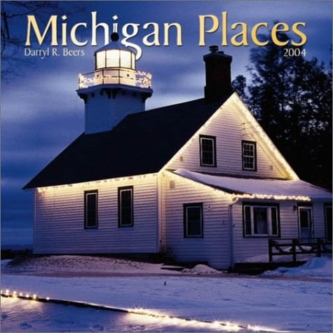 Michigan Places 2004 Calendar