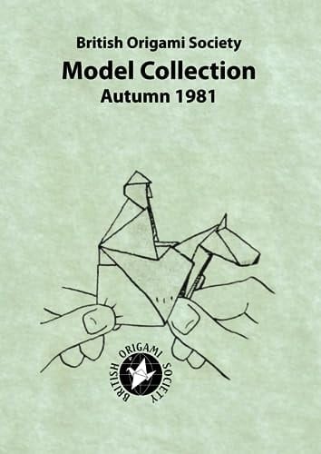 British Origami Society Model Collection Autumn 1981