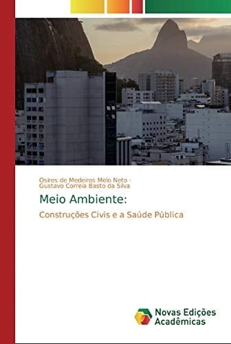 Meio Ambiente:: Construções Civis e a Saúde Pública (Portuguese Edition)