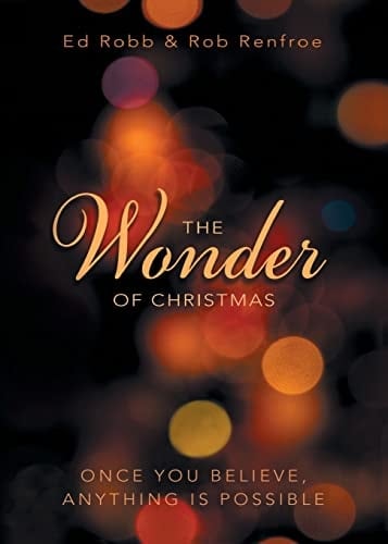 The Wonder of Christmas Once You Believe, Anything Is Possible