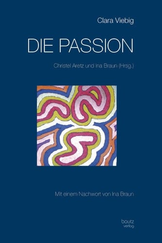 Clara Viebig DIE PASSION