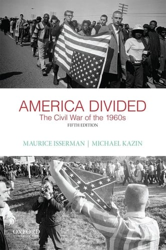 America Divided The Civil War of the 1960s