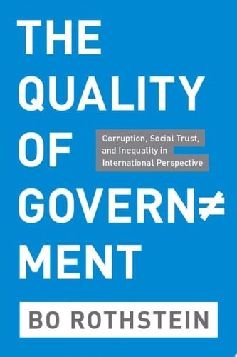 The Quality of Government Corruption, Social Trust, and Inequality in International Perspective