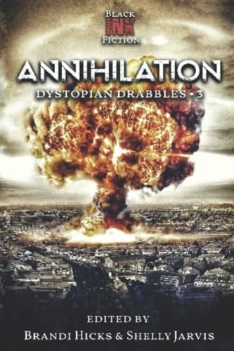 Annihilation: Drabbles 3 (Revelations)