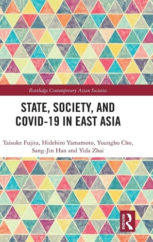 State, Society, and Covid-19 in East Asia