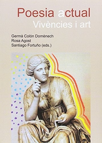 Poesia actual vivències i art