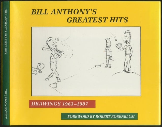 Bill Anthony's Greatest Hits Drawings 1963-1987