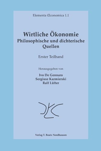 Wirtliche Ökonomie Philosophische und dichterische Quellen
