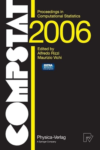 COMPSTAT 2006 - Proceedings in Computational Statistics 17th Symposium Held in Rome, Italy, 2006
