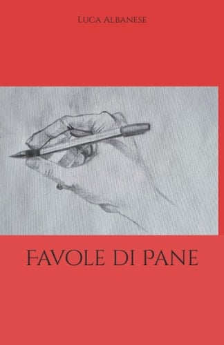 Favole di Pane (Italian Edition)