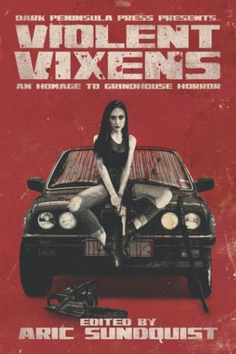 Violent Vixens An Homage to Grindhouse Horror