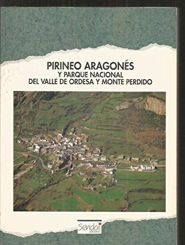 Pirineo aragonés y Parque Nacional del Valle de Ordesa y Monte Perdido