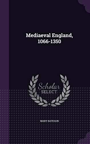 Mediaeval England, 1066-1350