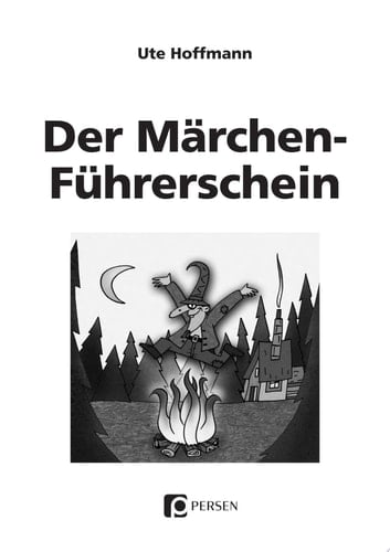 Der Märchen-Führerschein 3./4. Klasse