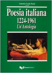 Poesia italiana 1224-1961 un'antologia