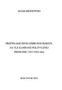 Przewłaszczenia dóbr dojlidzkich na tle kampanii politycznej przełomu 1921/1922 roku