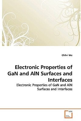 Electronic Properties of GaN and AlN Surfaces and Interfaces: Electronic Properties of GaN and AlN Surfaces and Interfaces
