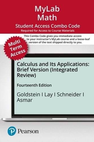 Calculus & Its Applications with Integrated Review, Brief Version -- MyLab Math with Pearson eText + Print Combo Access Code
