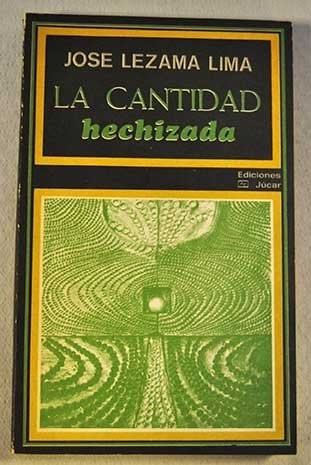 La cantidad hechizada (La Vela latina, 7. Ensayo) (Spanish Edition)