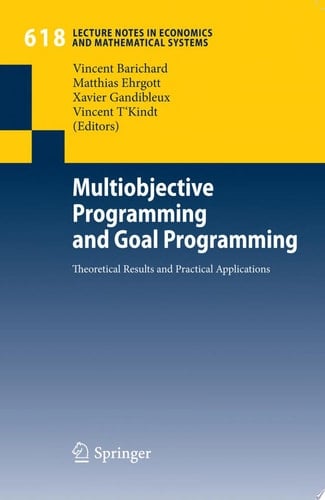 Multiobjective Programming and Goal Programming Theoretical Results and Practical Applications