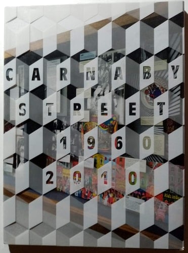 Carnaby Street : 1960-2010