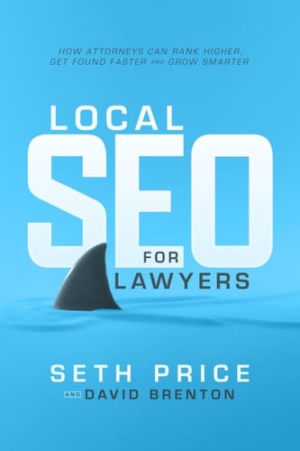 Local SEO for Lawyers - How Attorneys Can Rank Higher, Get Found Faster, and Grow Smarter