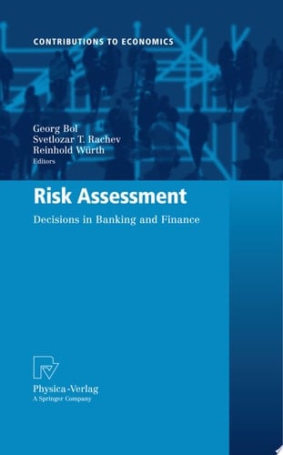 Risk Assessment Decisions in Banking and Finance