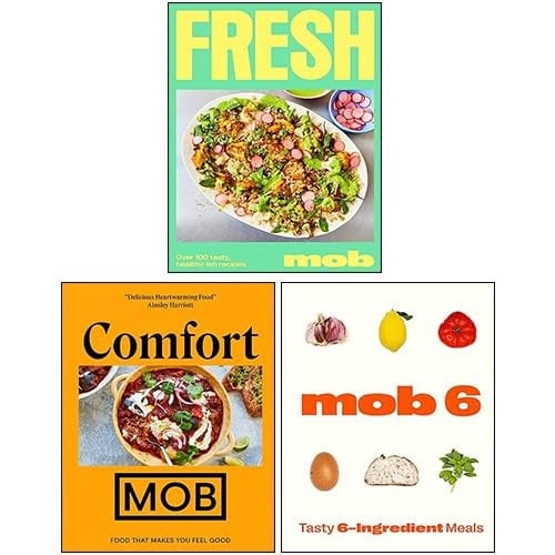 Fresh Mob, Mob 6 Tasty 6-Ingredient Meals, Comfort MOB Food That Makes You Feel Good 3 Books Collection Set