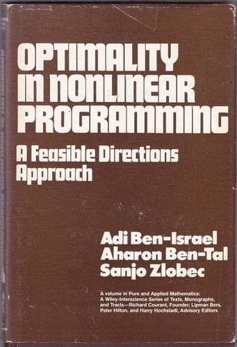 Optimality in nonlinear programming: A feasible directions approach (Pure and applied mathematics)