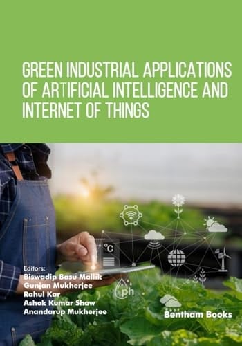 Green Industrial Applications of Artificial Intelligence and Internet of Things