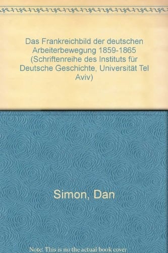 Das Frankreichbild der deutschen Arbeiterbewegung 1859-1965