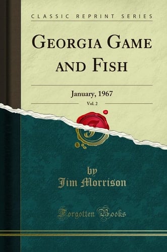 Georgia Game and Fish, Vol. 2 January, 1967 (Classic Reprint)