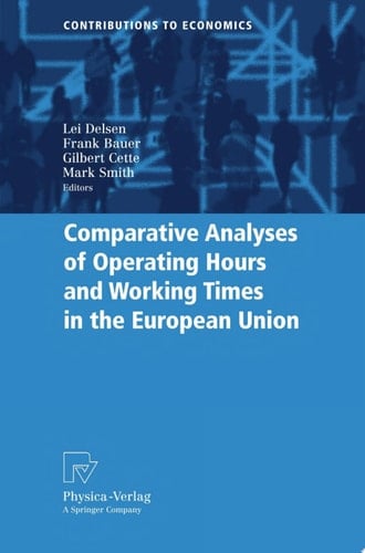 Comparative Analyses of Operating Hours and Working Times in the European Union