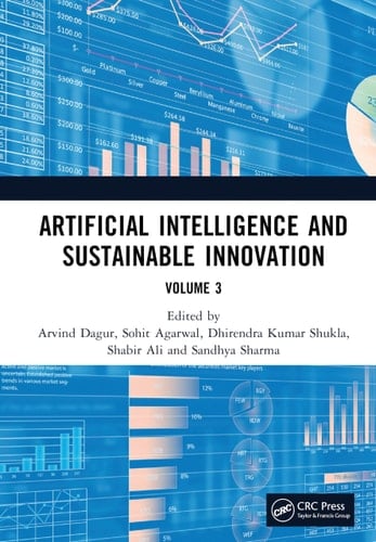 Artificial Intelligence and Sustainable Innovation Volume 3