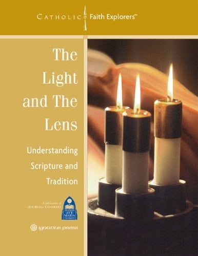 Light and the Lens: Understanding Scripture and Tradition Participant Workbook