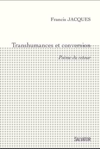 Transhumances et conversion poème du retour