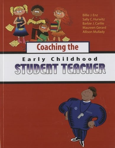 Coaching the Early Childhood Student Teacher