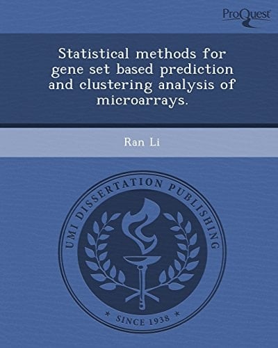 Statistical methods for gene set based prediction and clustering analysis of microarrays.