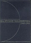 Bra Böckers världshistoria Band 14. Tre världar, 1945-1965