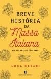 Breve História da Massa Italia