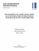 Development of a Structural Index As an Integral Part of the Overall Pavement Quality in the INDOT PMS