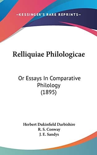 Relliquiae Philologicae: Or Essays in Comparative Philology