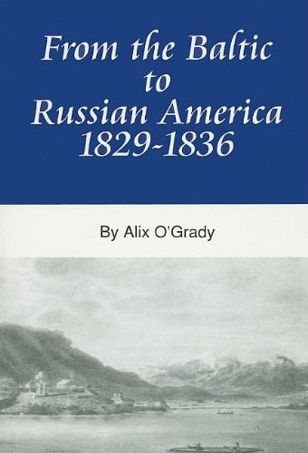 From the Baltic to Russian America, 1829-1836